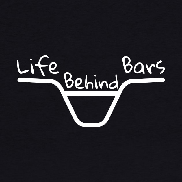 Life Behind Bars - BMX by Catchy Phase